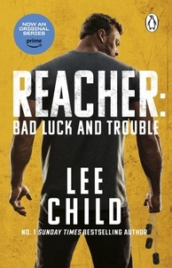 Lee Child - Bad Luck And Trouble - Now on Prime Video.