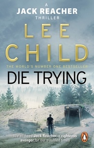 Lee Child - Die Trying.