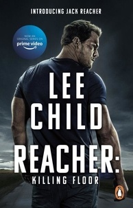Lee Child - Killing Floor - (Jack Reacher 1): Now a hit Prime Video series.