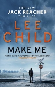 Lee Child - Make Me.