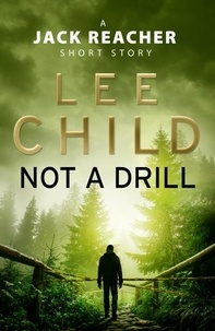 Lee Child - Not a Drill (A Jack Reacher short story).