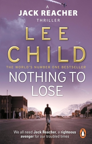 Lee Child - Nothing To Lose - (Jack Reacher 12).