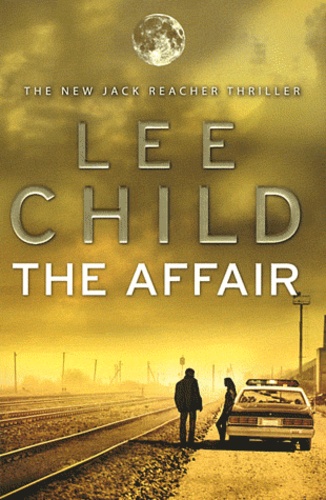 Lee Child - The Affair.