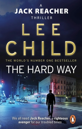Lee Child - The Hard Way - (Jack Reacher 10).