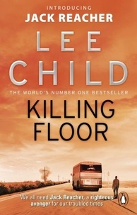 Lee Child - The Killing Floor.