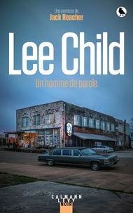 Lee Child - Un homme de parole.