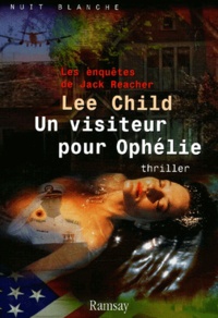 Lee Child - Un Visiteur Pour Ophelie.