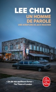 Lee Child - Une aventure de Jack Reacher  : Un homme de parole.