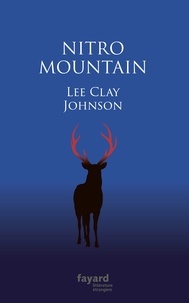 Lee Clay Johnson - Nitro Mountain.