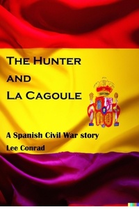  Lee Conrad - The Hunter and La Cagoule.