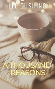 A Thousand Reasons