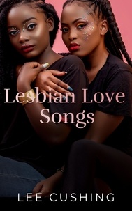  Lee Cushing - Lesbian Love Songs - Girls Kissing Girls, #3.