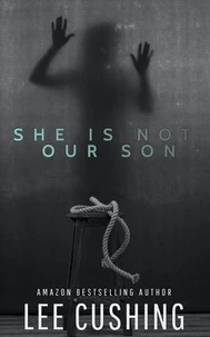 She Is Not Our Son