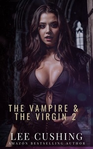  Lee Cushing - The Vampire &amp; The Virgin 2 - Vampires, #9.