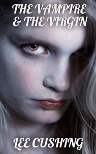 The Vampire &amp; The Virgin
