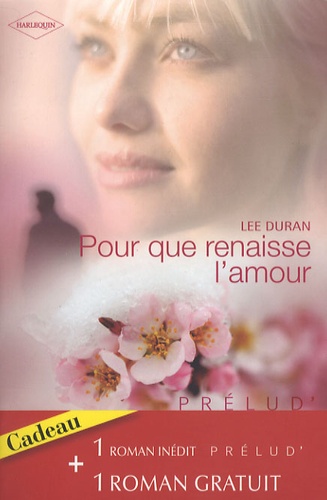 Lee Duran et Rebecca Winters - Pour que renaissance l'amour, L'ombre du scandale.