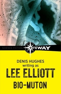 Lee Elliott et Denis Hughes - Bio-Muton.