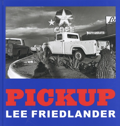 Lee Friedlander - Pickup.