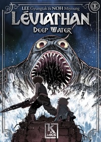 Lee Gyungtak et Noh Miyoung - Léviathan Tome 1 : Deep Water.