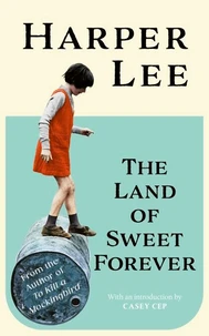 The Land of Sweet Forever