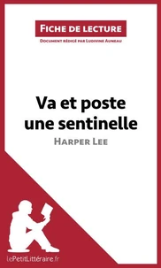 Va et poste une sentinelle