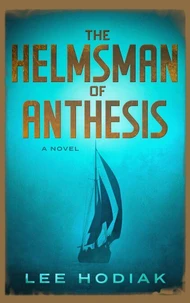The Helmsman of Anthesis