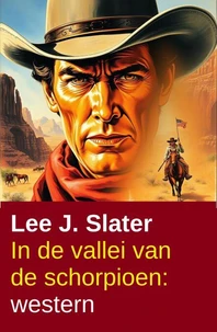 In de vallei van de schorpioen: western