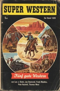 Super Western 5er Band 1020 - Fünf gute Western