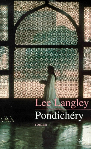 Lee Langley - Pondichery.