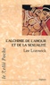 Lee Lozowick - Alchimie de l'amour et la sexualité.