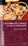Lee Lozowick - L'alchimie de l'amour et de la sexualité.