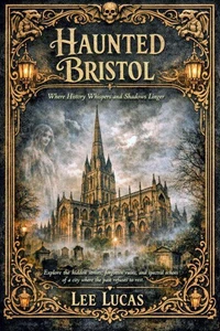 Haunted Bristol