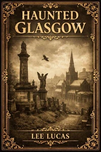 Haunted Glasgow