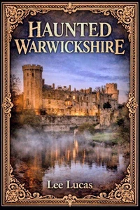 Haunted Warwickshire