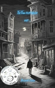 The Town that Never was...