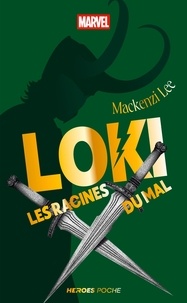 Loki. Les racines du mal