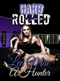  Lee Mae et  A. Hunter - Hard Rolled - Rocked, #2.