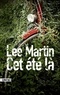 Lee Martin - Cet été-là.