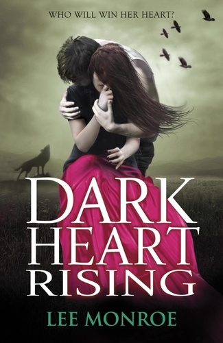 Dark Heart Rising. Book 2