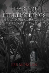 Heart of Hidden Things