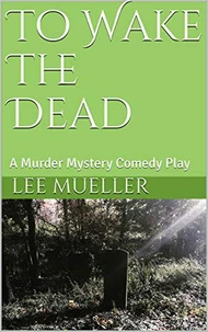 To Wake The Dead