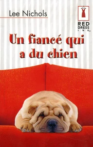Un fiancé qui a du chien