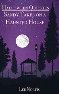 Sandy Takes on a Haunted House