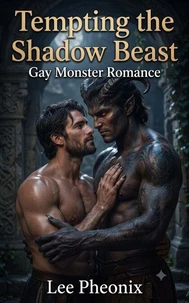 Gay Monster Romance: Tempting the Shadow Beast