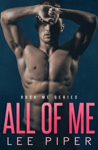  Lee Piper - All of Me - Rock Me, #1.