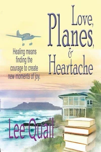 Love, Planes, &amp; Heartache