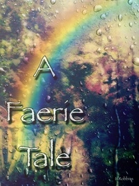  Lee Robbins - A Faerie Tale.