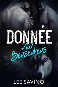 Donnée aux Berserkers
