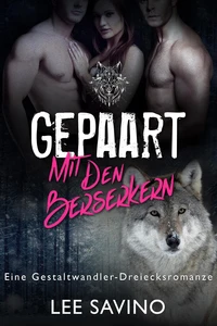 Gepaart mit den Berserkern