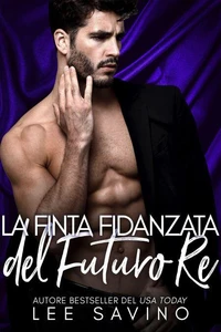 La finta fidanzata del futuro re